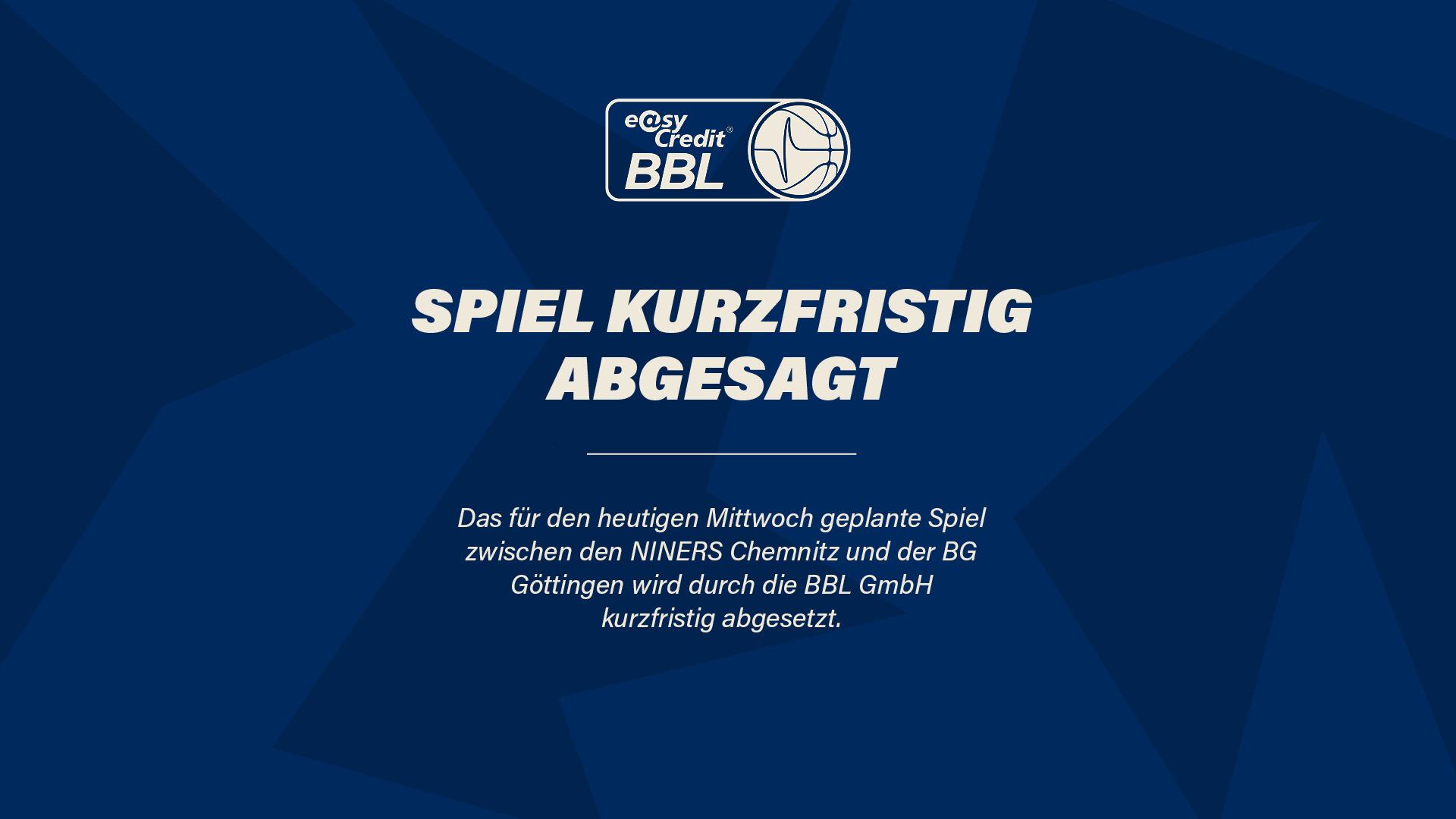 Das für den heutigen Mittwoch geplante Spiel zwischen den NINERS Chemnitz und BG Göttingen wird durch die BBL GmbH kurzfristig verlegt.